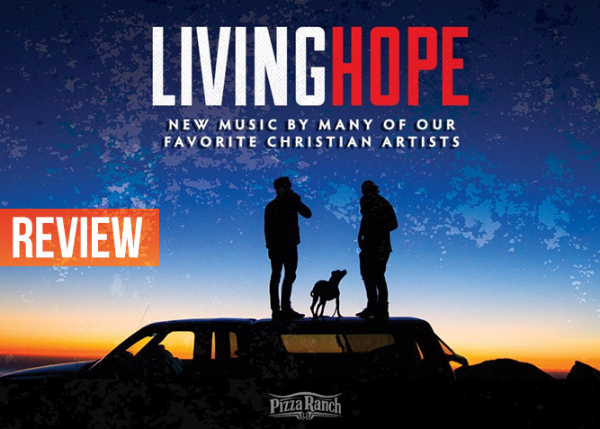 Pizza Ranch Living Hope CD Review at PlaidDadBlog.com